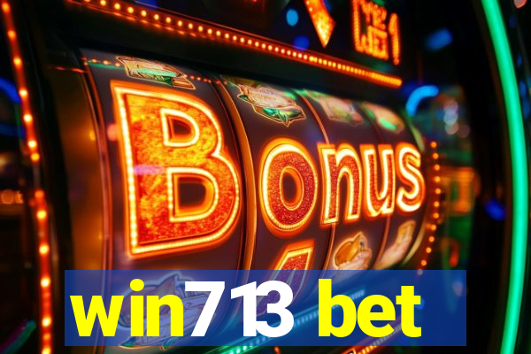 win713 bet